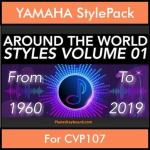 Around The World By PK Vol. 1  - Around The World - 67 Styles / Song Styles for YAMAHA CVP107 in STY format