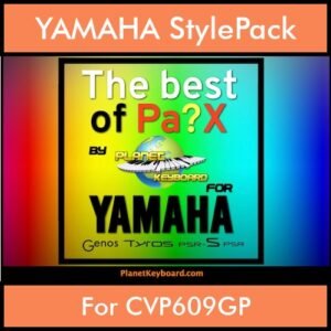 Best Of Series By PK Vol. 1  - Best Of PA - 250 Styles for YAMAHA CVP609GP in STY format