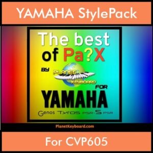 Best Of Series By PK Vol. 1  - Best Of PA - 250 Styles for YAMAHA CVP605 in STY format