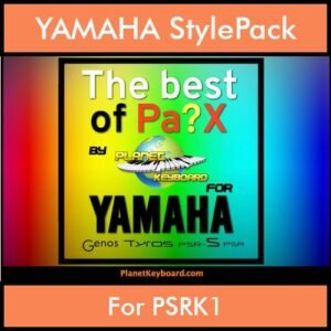 Best Of Series By PK Vol. 1  - Best Of PA - 250 Styles for YAMAHA PSRK1 in STY format