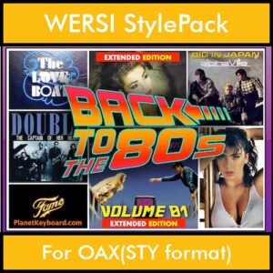 Time Traveler Series By PK Back To The 80s Vol. 1  - Extended Edition - 21 Song Styles x OTS Variations for WERSI OAX(STY format) in STY format