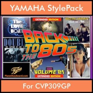 Time Traveler Series By PK Back To The 80s Vol. 1  - Extended Edition - 21 Song Styles x OTS Variations for YAMAHA CVP309GP in STY format