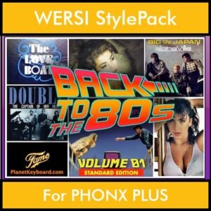Time Traveler Series By PK Back To The 80s Vol. 1  - Standard Edition - 21 Song Styles for WERSI PHONX PLUS in STE format