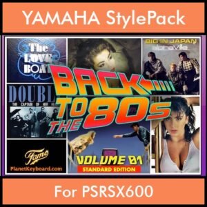 Time Traveler Series By PK Back To The 80s Vol. 1  - Standard Edition - 21 Song Styles for YAMAHA PSRSX600 in STY format