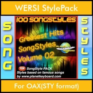 Greatest Hits Song Styles By PK Vol. 2  - Greatest Hits Song Styles - 100 Song Styles for WERSI OAX(STY format) in STY format
