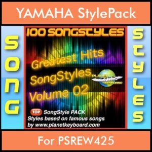 Greatest Hits Song Styles By PK Vol. 2  - Greatest Hits Song Styles - 100 Song Styles for YAMAHA PSREW425 in STY format