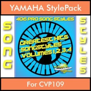 Greatest Hits Song Styles By PK GIGAPACK SONGSTYLES Vol. 1  - Greatest Hits Song Styles - 406 Song Styles for YAMAHA CVP109 in STY format