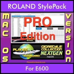 GIGASTYLECOLLECTION NEXTGEN By PK PROFESSIONAL EDITION With Style Player Software Vol. 1  - FOR MAC - 9800 Styles for ROLAND E600 in STL format