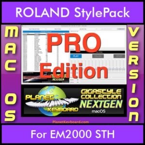 GIGASTYLECOLLECTION NEXTGEN By PK PROFESSIONAL EDITION With Style Player Software Vol. 1  - FOR MAC - 9800 Styles for ROLAND EM2000 STH in STH format