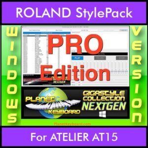 GIGASTYLECOLLECTION NEXTGEN By PK PROFESSIONAL EDITION With Style Player Software Vol. 1  - FOR PC - 9800 Styles for ROLAND ATELIER AT15 in STL format