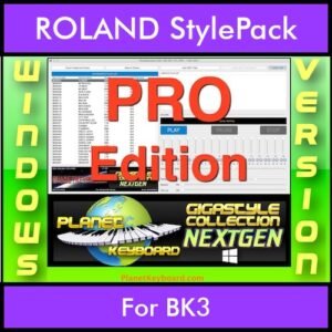 GIGASTYLECOLLECTION NEXTGEN By PK PROFESSIONAL EDITION With Style Player Software Vol. 1  - FOR PC - 9800 Styles for ROLAND BK3 in STL format