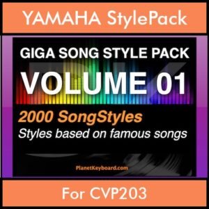 GIGASONGSTYLESPACK By PK GIGAPACK Vol. 1  - GIGA SONG STYLES PACK - 2000 Song Styles for YAMAHA CVP203 in STY format