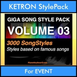 GIGASONGSTYLESPACK By PK GIGAPACK Vol. 3  - GIGA SONG STYLES PACK - 3000 Song Styles for KETRON EVENT in KST format