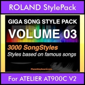 GIGASONGSTYLESPACK By PK GIGAPACK Vol. 3  - GIGA SONG STYLES PACK - 3000 Song Styles for ROLAND ATELIER AT900C V2 in STL format