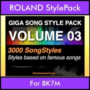 GIGASONGSTYLESPACK By PK GIGAPACK Vol. 3  - GIGA SONG STYLES PACK - 3000 Song Styles for ROLAND BK7M in STL format