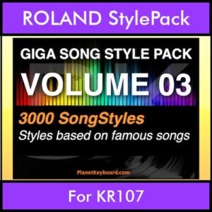 GIGASONGSTYLESPACK By PK GIGAPACK Vol. 3  - GIGA SONG STYLES PACK - 3000 Song Styles for ROLAND KR107 in STL format