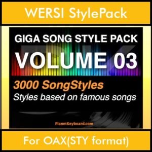 GIGASONGSTYLESPACK By PK GIGAPACK Vol. 3  - GIGA SONG STYLES PACK - 3000 Song Styles for WERSI OAX(STY format) in STY format