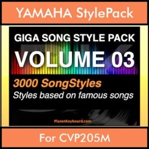 GIGASONGSTYLESPACK By PK GIGAPACK Vol. 3  - GIGA SONG STYLES PACK - 3000 Song Styles for YAMAHA CVP205M in STY format