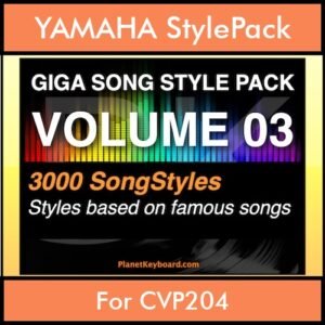 GIGASONGSTYLESPACK By PK GIGAPACK Vol. 3  - GIGA SONG STYLES PACK - 3000 Song Styles for YAMAHA CVP204 in STY format