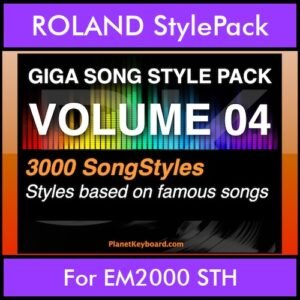 GIGASONGSTYLESPACK By PK GIGAPACK Vol. 4  - GIGA SONG STYLES PACK - 3000 Song Styles for ROLAND EM2000 STH in STH format