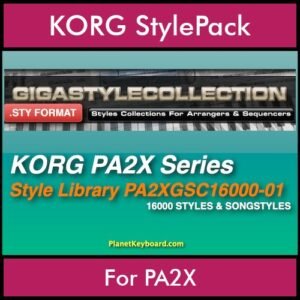 The GIGA Style Collection By PK GIGAPACK Vol. 1  - 16000 Styles - 16000 Styles for KORG PA2X in STY format