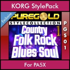 PureGold Style Collection By PK Vol. 01  - Country Folk Rock Blues Soul 1 - 45 Styles / Song Styles for KORG PA5X in STG format