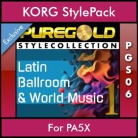 PureGold Style Collection By PK Vol. 06 - Latin Ballroom and World Music 1 - 45 Styles / Song Styles for KORG PA5X in STG format