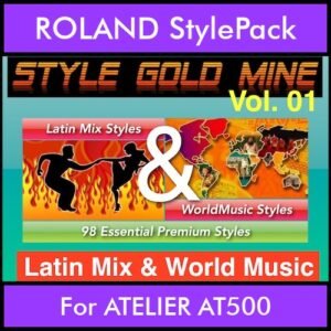 StyleGoldMine By PK Vol. 1  - Latin Mix and WorldMusic - 98 Styles for ROLAND ATELIER AT500 in STL format