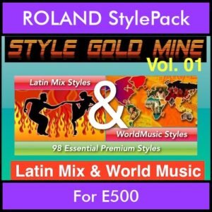 StyleGoldMine By PK Vol. 1  - Latin Mix and WorldMusic - 98 Styles for ROLAND E500 in STL format