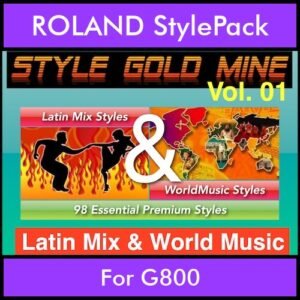 StyleGoldMine By PK Vol. 1  - Latin Mix and WorldMusic - 98 Styles for ROLAND G800 in STL format