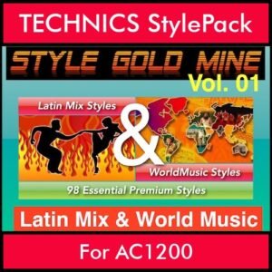 StyleGoldMine By PK Vol. 1  - Latin Mix and WorldMusic - 98 Styles for TECHNICS AC1200 in CMP format