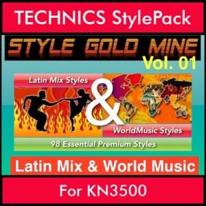 StyleGoldMine By PK Vol. 1  - Latin Mix and WorldMusic - 98 Styles for TECHNICS KN3500 in CMP format