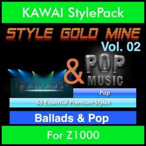 StyleGoldMine By PK Vol. 2  - Ballads and Pop - 86 Styles for KAWAI Z1000 in AL2 format