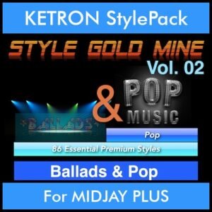 StyleGoldMine By PK Vol. 2  - Ballads and Pop - 86 Styles for KETRON MIDJAY PLUS in PAT format