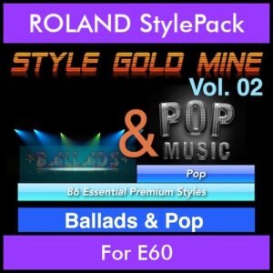 StyleGoldMine By PK Vol. 2  - Ballads and Pop - 86 Styles for ROLAND E60 in STL format