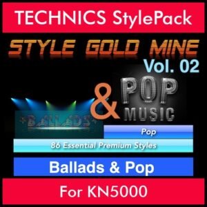 StyleGoldMine By PK Vol. 2  - Ballads and Pop - 86 Styles for TECHNICS KN5000 in CMP format