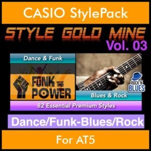 StyleGoldMine By PK Vol. 3  - Dance Funk Blues Rock - 82 Styles for CASIO AT5 in AC7 format