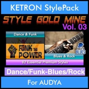 StyleGoldMine By PK Vol. 3  - Dance Funk Blues Rock - 82 Styles for KETRON AUDYA in PAT format