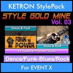 StyleGoldMine By PK Vol. 3  - Dance Funk Blues Rock - 82 Styles for KETRON EVENT X in KST format