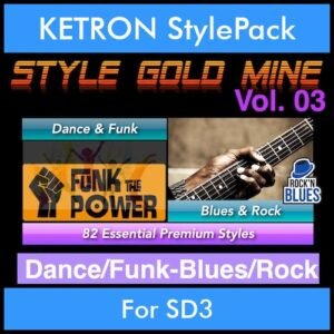 StyleGoldMine By PK Vol. 3  - Dance Funk Blues Rock - 82 Styles for KETRON SD3 in PAT format