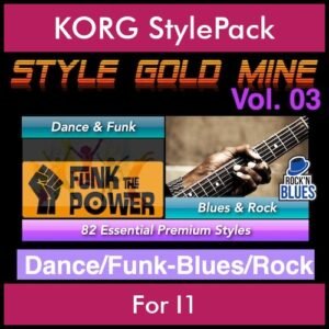 StyleGoldMine By PK Vol. 3  - Dance Funk Blues Rock - 82 Styles for KORG I1 in STY format