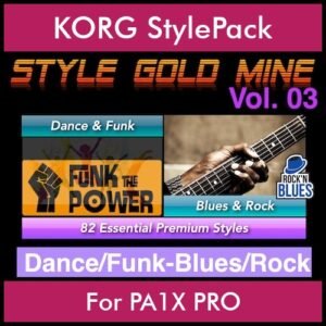 StyleGoldMine By PK Vol. 3  - Dance Funk Blues Rock - 82 Styles for KORG PA1X PRO in STY format