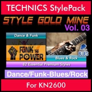 StyleGoldMine By PK Vol. 3  - Dance Funk Blues Rock - 82 Styles for TECHNICS KN2600 in CMP format
