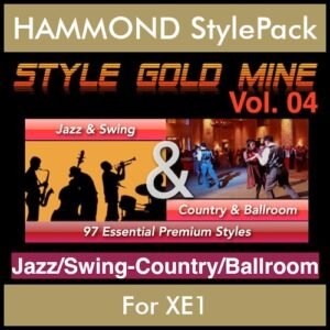 StyleGoldMine By PK Vol. 4  - Swing Jazz and Country Ballroom - 97 Styles for HAMMOND XE1 in PAT format