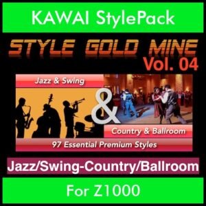 StyleGoldMine By PK Vol. 4  - Swing Jazz and Country Ballroom - 97 Styles for KAWAI Z1000 in AL2 format