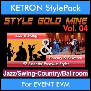 StyleGoldMine By PK Vol. 4  - Swing Jazz and Country Ballroom - 97 Styles for KETRON EVENT EVM in KST format