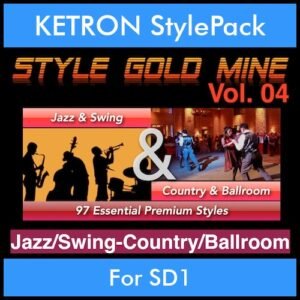 StyleGoldMine By PK Vol. 4  - Swing Jazz and Country Ballroom - 97 Styles for KETRON SD1 in PAT format