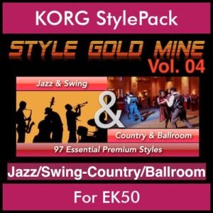 StyleGoldMine By PK Vol. 4  - Swing Jazz and Country Ballroom - 97 Styles for KORG EK50 in STY format