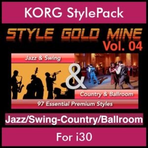 StyleGoldMine By PK Vol. 4  - Swing Jazz and Country Ballroom - 97 Styles for KORG i30 in STY format