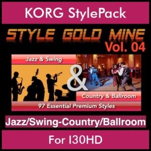 StyleGoldMine By PK Vol. 4  - Swing Jazz and Country Ballroom - 97 Styles for KORG I30HD in STY format